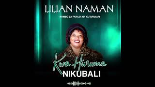 Lilian Naman - Kwa Huruma Nikubali