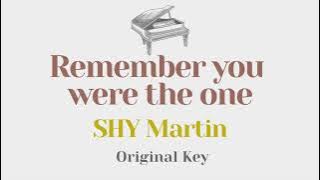 Remember you were the one - SHY Martin (Piano Karaoke) - Instrumental Cover with Lyrics