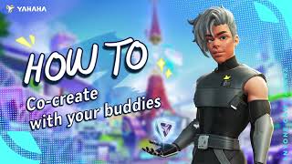 How to Co-create with your Buddy in YAHAHA