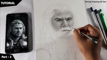 Drawing Thor | Chris Hemsworth Portrait Drawing - Step By Step / Portrait Drawing Of Thor - Part 2