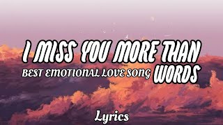 Download Lagu I Miss You More Than Words (Lyrics) β Emotional Love Song | Soulmate Melodies | MP3 Download Lagu I Miss You More Than Words (Lyrics) β Emotional Love Song | Soulmate Melodies | MP3