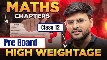 Class 12 Maths Pre Borad High Weightage Chapters I Score 95+ in Pre Board Exam I Ashish Sir a4s