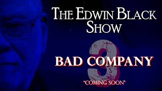 Bad Company Part 3, May14, 2026 TRAILER