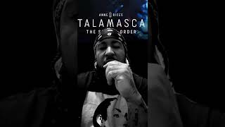 Talamasca is cancelled