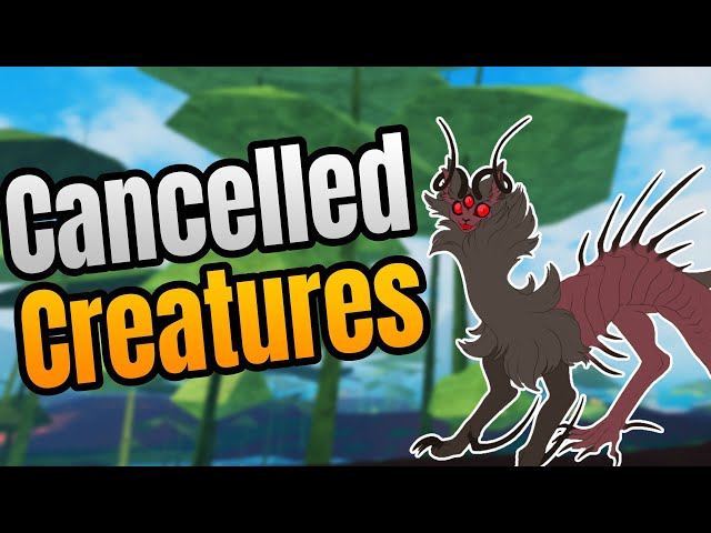 Canceled Creatures  Creatures of Sonaria 