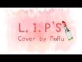 【COVER】L.I.P&#39;s/Goose house (Cover by 小圈 MaRu)