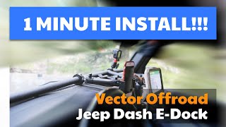 1 Minute Vector Offroad Jeep Dashboard E-Dock Install!!!