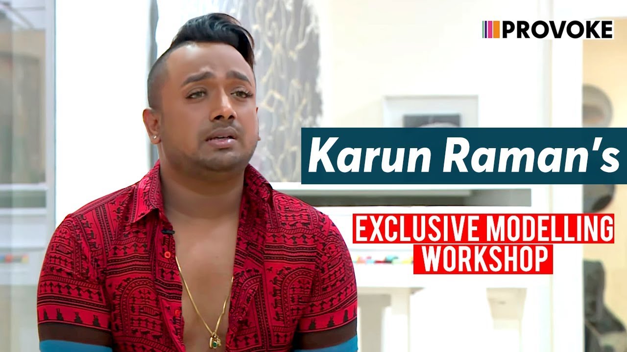 Karun Raman's Exclusive Modelling Workshop | Mallowees Liquid Camp ...