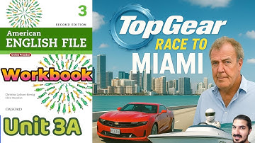 Workbook Unit 3A Race Across Miami | Comparatives & Superlatives, Transportation – AEF 2nd Ed Book 3
