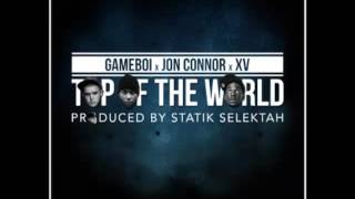 Gameboi - Top Of The World (Prod by Statik Selektah)