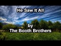 He saw it all  the booth brothers lyrics