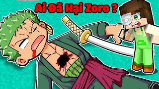 Ai Là Kẻ Đã Hại ZORO ONE PIECE Trong Minecraft ?