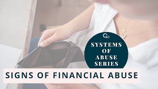 Signs of Financial Abuse (Systems of Abuse Series)