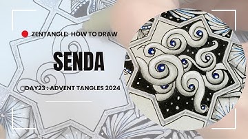 Zentangle: Senda Step-by-Step Tutorial / Advent Tangles 2024 Day 23