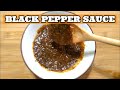 Black Pepper Sauce - [Black Pepper Pork Recipe]