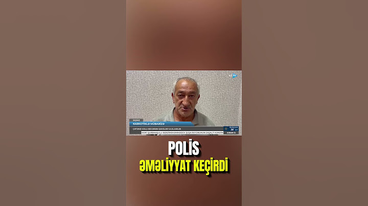 Polis əməliyyat keçirdi: saxlanılanlar var