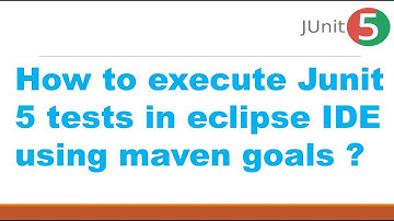 How to execute Junit 5 tests in eclipse IDE using maven goals ?|| JUnit 5 Tutorial