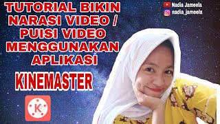 TUTORIAL BIKIN NARASI VIDEO / NARASI PUISI VIDEO MENGGUNAKAN APLIKASI KINEMASTER screenshot 5