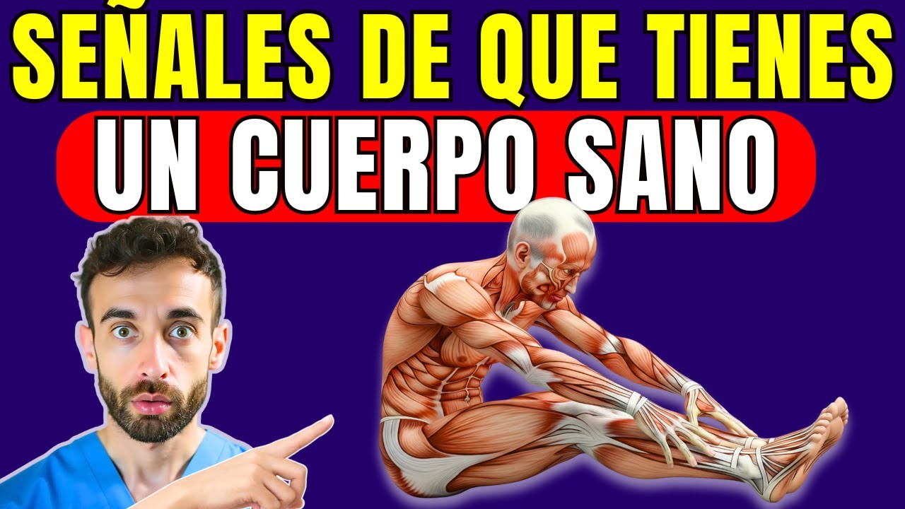 ¿Más de 60? SEÑALES de que Tienes Un Cuerpo SANO