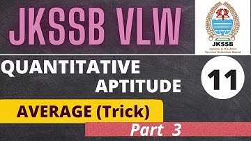 Average Part 3 (Best Trick) - JKSSB VLW   || Quantitative Aptitude By Ishaan Gupta || SSC based