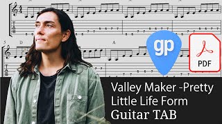 Valley Maker -Pretty Little Life Form Guitar Tabs [TABS]