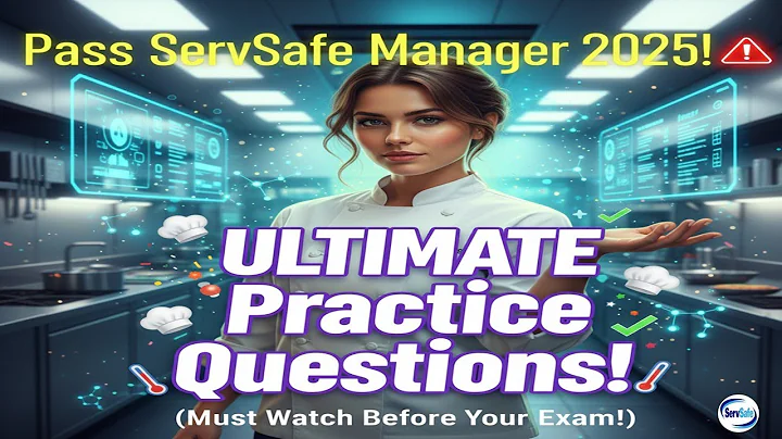 ServSafe Manager Practice Test 2025: 50 Questions to Ace Your Exam!