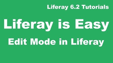 Liferay Tutorial 11 :-  Use Edit Mode in Liferay