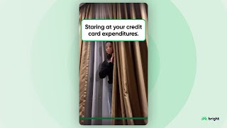 Don't let your conscience down. Download the Bright Money app