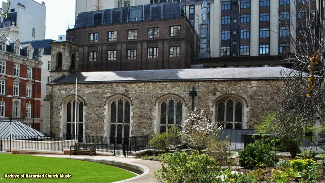 BBC Choral Evensong: Queen's Chapel of the Savoy 2011 (Philip Berg)