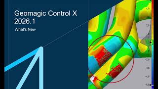 What's New in Geomagic Control X 2026.1? New Scanning, Scripting & Inspection Features