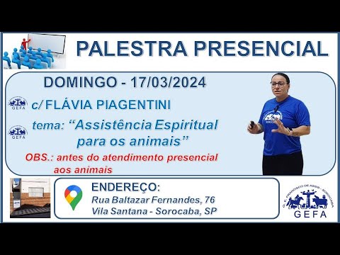 Assista: Palestra Presencial - c/ FL�?VIA PIAGENTINI (17/03/2024)