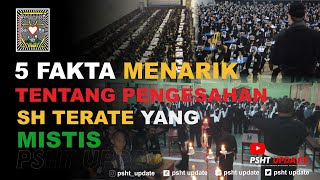 5 FAKTA MENARIK TENTANG PENGESAHAN PSHT YANG SERING DIANGGAP MISTIS, SIMAK SAMPAI SELESAI #psht