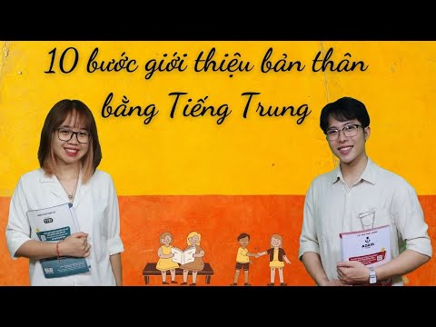 Video Giới thiệu bản thân bằng tiếng Trung qua 10 bước đơn... - youtube