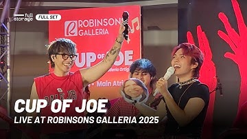 Cup of Joe: Live at Robinsons Galleria [Full Set]