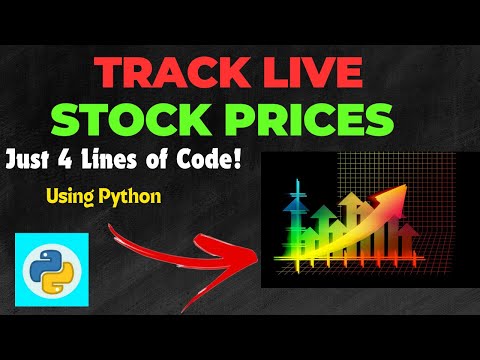 Track LIVE Stock Prices with Python | In Just 4 Lines of Code! | Beginner Project - 10
