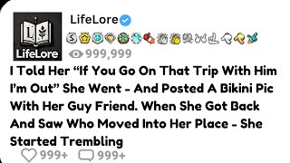 I Told Her “If You Go On That Trip With Him I’m Out” She Went... Anyways