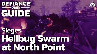 Hellbug Swarm at North Point - Sieges - Defiance 2050 Guide (PC 4K)