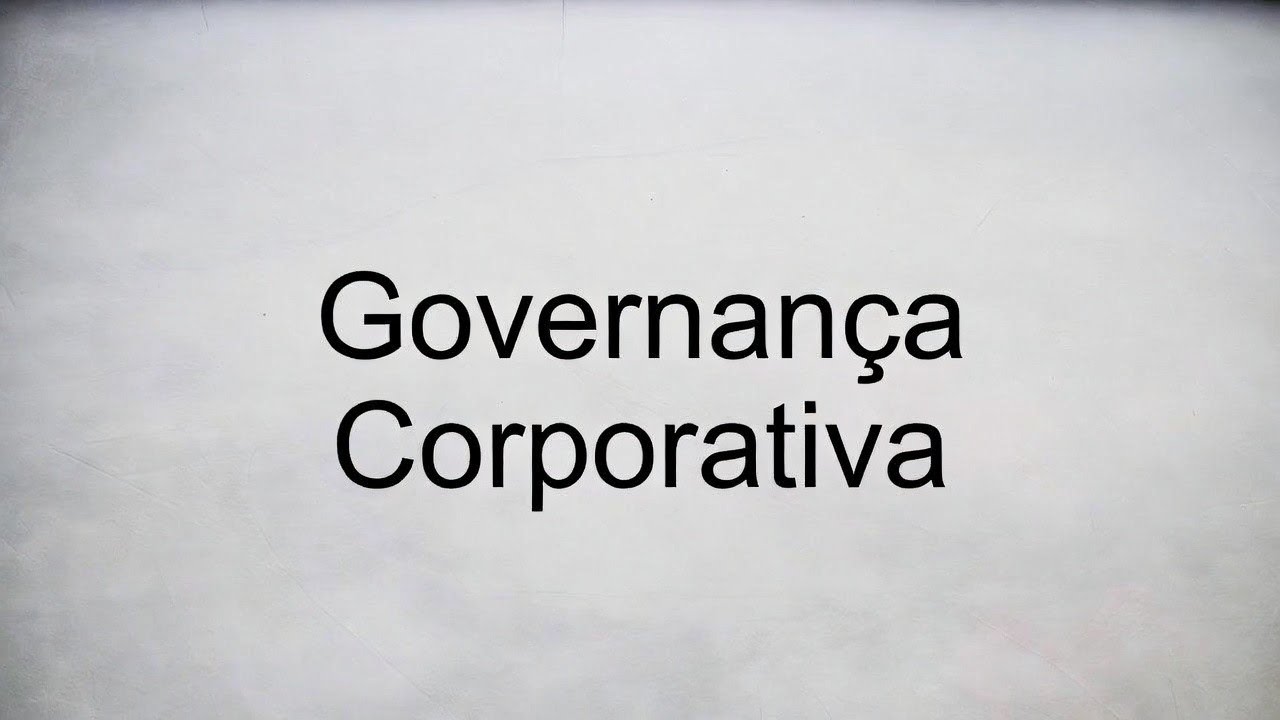 Câmara dos Deputados - Aula 8 - Governança corporativa II (Conceito e princípios)