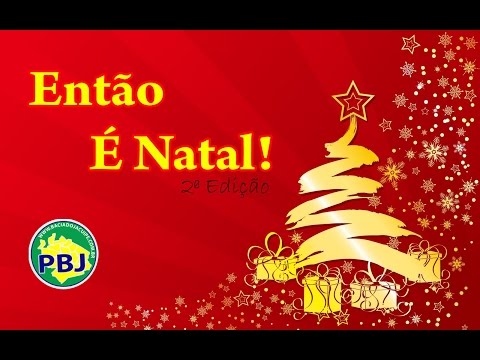 Então é Natal, 2ª Edição - Baixa Grande
