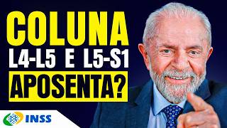 L4-L5 e L5-S1 no laudo APOSENTAM pelo INSS?