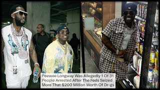 Peewee Longway And 30 Others Arrested For 200 Million Worth Of Dr-gs In Atlanta 😱🤷🏾‍♂️