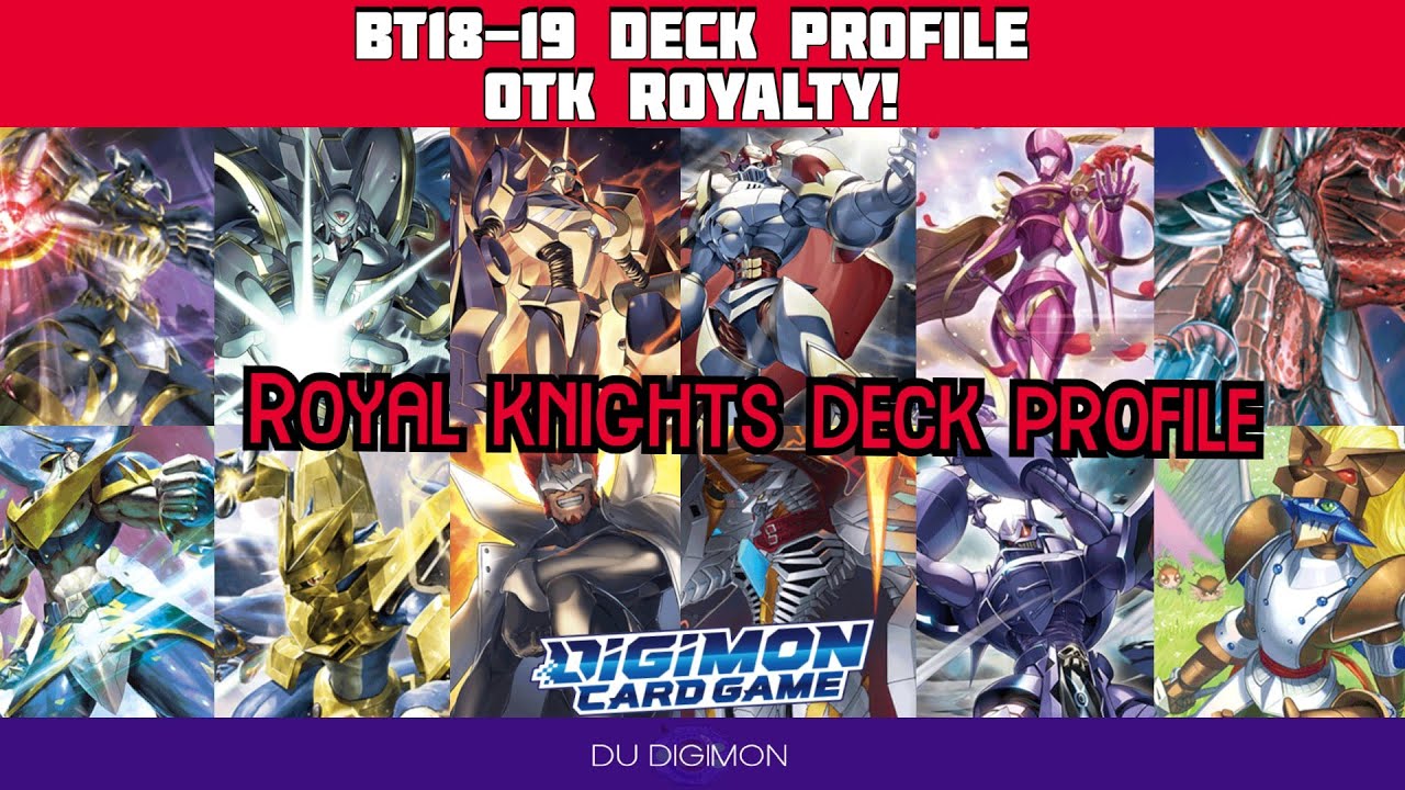 OTK ROYALTY!!!! // BT1819 Royal Knights Deck Profile YouTube