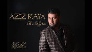 Aziz kaya benmiydim 2017 yeni single Resimi