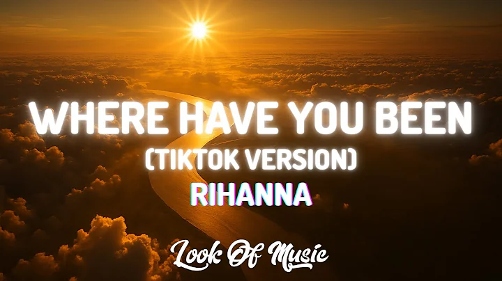 Rihanna - Where Have You Been (Lyrics) [Tiktok Remix] | (Orchestra Remix) -DJ Tristan & Drinks On Me