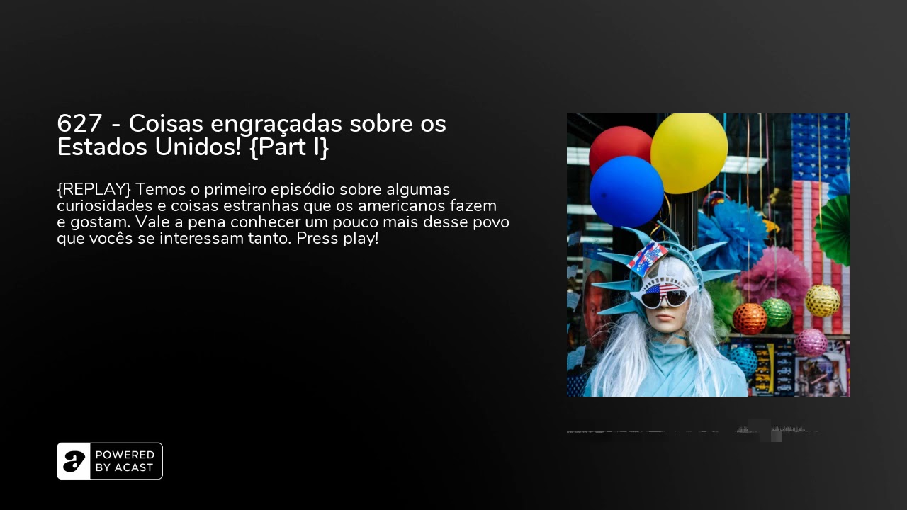 627 - Coisas engraçadas sobre os Estados Unidos! {Part I}