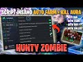 HUNTY ZOMBIE SCRIPT🔥NUEVA ACTUALIZACIÓN! AUTO FARM COMPLETO | BEST SCRIPT ROBLOX ✅