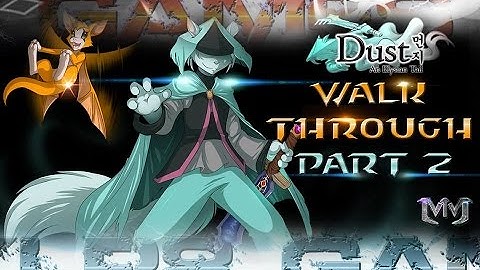 Dust: An Elysian Tail PS4 Walkthrough - Hardcore Part 2 No Commentary