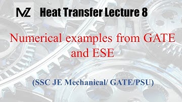 Heat transfer lecture 8 : Numerical examples of heat transfer from GATE and ESE