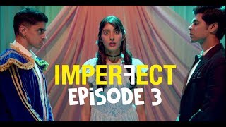 Imperfect - Original Series - Episode 3 - Game On - The Zoom Studios