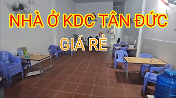 chính chủ cần bán căn nhà kdc tân đức / đức hòa / long an